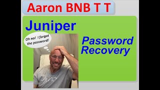 juniper device password recovery srx300 example [upl. by Rialcnis]