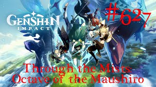 Genshin Impact Walkthrough Part 627  Through the Mists Octave of the Maushiro ​No Commentary [upl. by Ovatsug149]