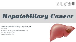 Hepatobiliary Cancer [upl. by Seppala]