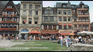 Rouen France HalfTimbered Charm  Rick Steves’ Europe Travel Guide  Travel Bite [upl. by Nylauqcaj]