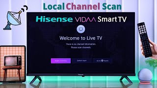 Hisense VIDAA Smart TV How To Scan Local Channels [upl. by Beaudoin486]