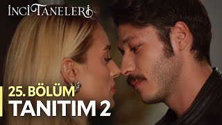 İnci Taneleri – 25 Bölüm Tanıtım 2 [upl. by Fina]