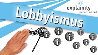 Lobbyismus einfach erklärt explainity® Erklärvideo [upl. by Ettevey]