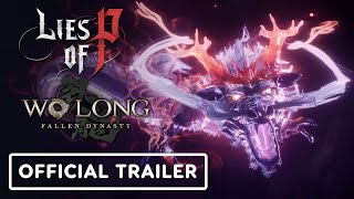 Lies of P x Wo Long Fallen Dynasty  Official Collaboration Trailer [upl. by Booze900]