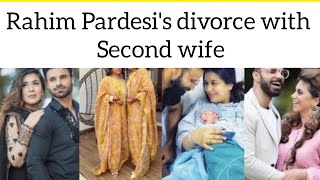 Rahim Pardesis divorced with his second wife Somia Rahim  rahimpardesi pardesisquad trending [upl. by Ahsai]