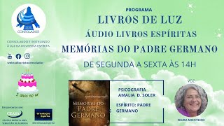 ÁUDIO LIVROS ESPÍRITAS CAP 5 MEMÓRIAS DO PADRE GERMANO [upl. by Idac]