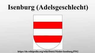 Isenburg Adelsgeschlecht [upl. by Gerbold]