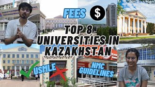 TOP 8 MEDICAL UNIVERSITIES IN KAZAKHSTAN  USMLE YES OR NO  NEXT  FEES RANKING mbbs mbbsabroad [upl. by Haodnanehs149]