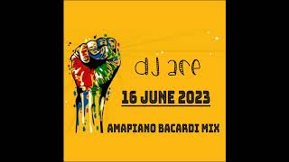 AMAPIANO BACARDI MIX  16 JUNE 2023  DJ Ace ♠️ [upl. by Duke345]