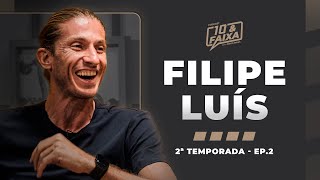 FILIPE LUÍS  2ª temporada Podcast 10 amp Faixa 2 [upl. by Aloisius202]