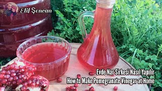 Evde Nar Sirkesi Nasıl YapılırHow to Make Pomegranate Vinegar at Home [upl. by Bernj]