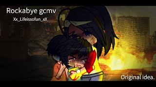 Rockabye GCMV Gacha Club Music Video Flash warning  Original idea By Crybaby [upl. by Prussian214]