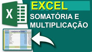 EXCEL FÓRMULA p SOMATÓRIA e MULTIPLICAÇÃO  SIMPLES E FÁCIL [upl. by Atiuqrehs917]