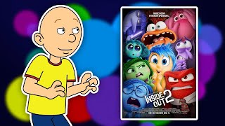 Caillou Behaves At The Inside Out 2 MovieUngrounded [upl. by Sitruc518]