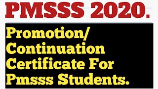 PMSSSWhat is Promotion amp Continuation Certificate in PMSSS ScholarshipWhen To Upload itSouth Boy [upl. by Necaj836]