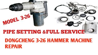 Dongcheng 326 Hammer machine repairhow to repair hammer drill machine youtubevideofull Service [upl. by Larue]