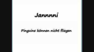 Jannnni  Pinguine können nicht fliegen [upl. by Chi]