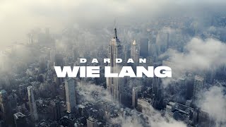 DARDAN  WIE LANG [upl. by Sydalg246]