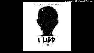 Elexter Jr  I Lied Blaydz x DNVND Remix Audio [upl. by Oker]