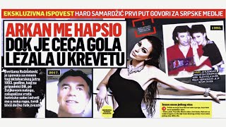 Otkrivena najveća tajna Cece Ražnatović Bivši dečko Haro Samardžić otkrio SVE [upl. by Trescott]