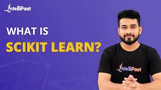 What Is ScikitLearn  Introduction To ScikitLearn  Machine Learning Tutorial  Intellipaat [upl. by Nnadroj]