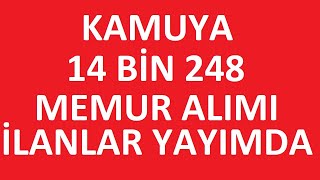 KAMUYA 14 BİN 248 MEMUR ALIMI  KAMU PERSONEL ALIM İLANI kpss2024 [upl. by Lednek]