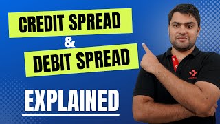 What are SPREADS Credit Spread Vs Debit Spread  Option Trading Strategies [upl. by Torrence]