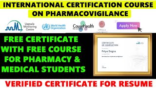 WHO Free Certification Courses for Pharmacy ampMedical Students  Pharmacovigilance Online Certificate [upl. by Mays]