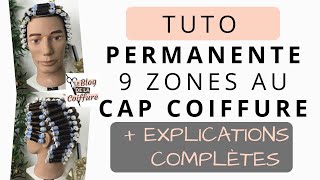 TUTORIEL PERMANENTE 9 ZONES pour le CAP coiffure  explications complètes [upl. by Acirat]