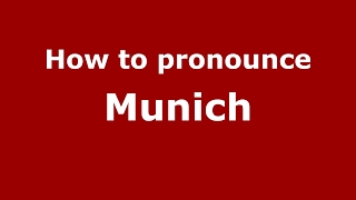 How to pronounce Munich GermanyGerman  PronounceNamescom [upl. by Ihteerp112]