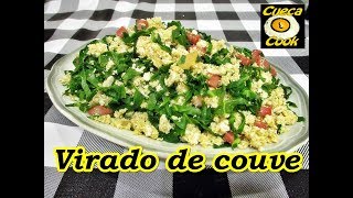 Virado de couve com bacon e farinha biju [upl. by Art]