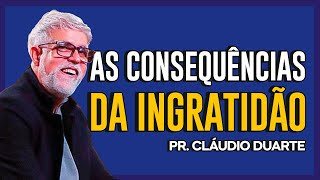 Cláudio Duarte  CUIDADO PARA NÃO SER INGRATO  Vida de Fé [upl. by Ashatan]