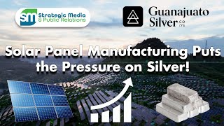 Solar Panel Manufacturing Puts Pressure on Global Silver Supply [upl. by Ronal]