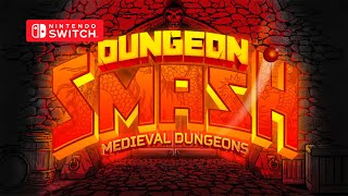 DungeonSmash  Medieval Dungeons Gameplay Nintendo Switch [upl. by Ahsikyw]