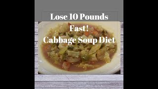 Lose 10 pounds in 7 days  Cabbage Soup Diet [upl. by Aronoel576]