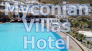 Myconian Villa Hotel in Mykonos Elia Beach  REVIEW [upl. by Graniela]