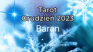 Tarot 🙂Baran🙂 Grudzień 2023🙂 [upl. by Madella]