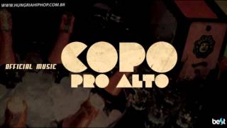 Hungria  Copo Pro Alto Official Music [upl. by Egwan]