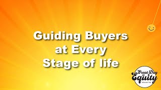 Guiding Buyers at Every Stage of Life [upl. by Zack]