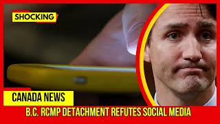 SHOCKING B C RCMP detachment refutes social media Latest Canada News At CTV News [upl. by Sucramd]