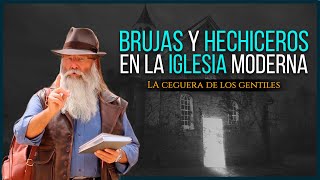 Brujas y hechiceros en la iglesia moderna por Michael Rood Ep 4 [upl. by Noli563]