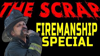 Weekly Scrap  Firemanship Special [upl. by Hakvir867]