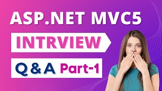 Top MVC 5 Interview Questions amp Answers  MVC 5 Interview QampA for Beginners Updated [upl. by Nagaem]