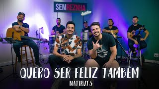 Quero Ser Feliz Também Natiruts  Sem Reznha Acústico COVER PAGODE [upl. by Carolan]