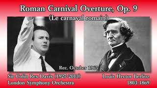 Berlioz Roman Carnival Overture C Davis amp LSO 1965 ベルリオーズ 序曲「ローマの謝肉祭」C デイヴィス [upl. by Ffirahs]