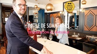 BATTLE DE SOMMELIERS  Dégustation à l’aveugle avec les sommeliers Laetitia Alleg et Renaud Laurent [upl. by Seroled]