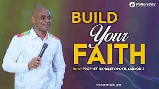 BUILD YOUR FAITH  SF2022 Prophet Nanasei OpokuSarkodie  Day 16  18  01  2022 [upl. by Joann]