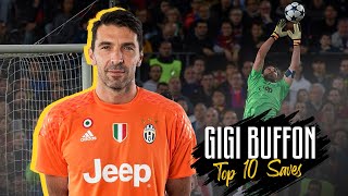 🐐🧤 Gianluigi Buffon  Top Ten Saves  theGOATkeeper  Juventus [upl. by Buford847]