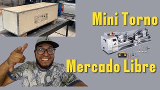 Compre un Mini TORNO en mercado libreUNBOXING DE TORNO VEVOR 210X800 Torno mas pequeño del mundo [upl. by Ravaj592]