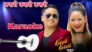 Kasari kasari kasari  Karaoke with lyrics  Tanka Budathoki amp Melina rai [upl. by Gertie]